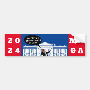  YO Come Back Trump 2024   Whitehouse ULTRA MAGA Bumper Sticker