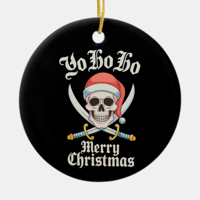 Yo Ho Ho Merry Christmas Pirate Xmas Skull Holiday Ceramic Ornament (Front)