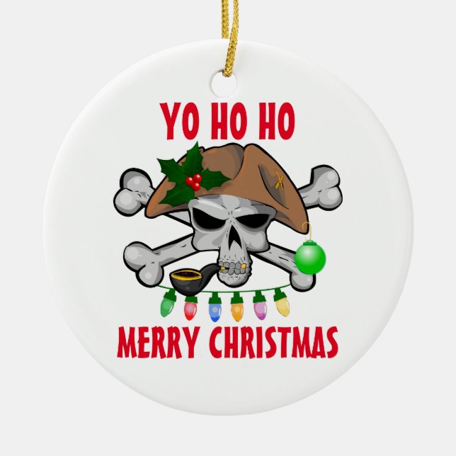 Yo Ho Ho Pirate Merry Christmas Ceramic Ornament (Front)