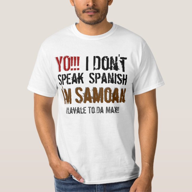 YO!!!, I , Don't, Speak, Spanish, I'm, I... T-Shirt (Front)