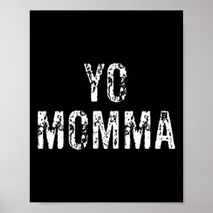 Yo Momma Fun Sketll Saying Sketll Player Sketll Sp Poster