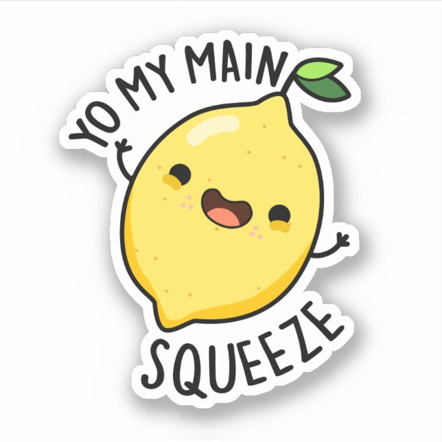 Yo My Main Squeeze Funny Lemon Pun  (Front)