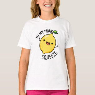 Yo My Main Squeeze Funny Lemon Pun  T-Shirt