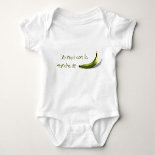Yo naci con la mancha de platano baby bodysuit
