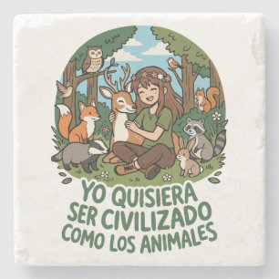 Yo quisiera ser civilizado 2 stone coaster