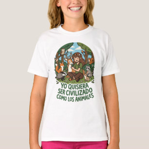 Yo quisiera ser civilizado 2 T-Shirt