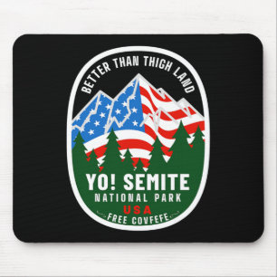 Yo Semite National Park Funny American Flag Thigh Mouse Pad