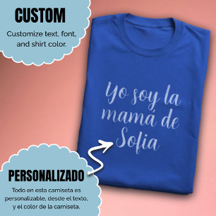  Yo Soy La Mamá Custom Name Spanish Mum  T-Shirt