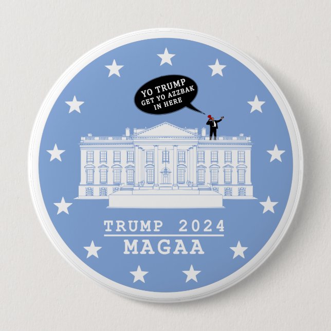  YO TRUMP - WHITEHOUSE BUTTON (Front)