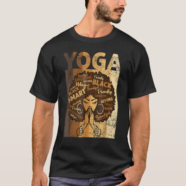 Yoga Afro Woman Black History Month BLM Melanin Ze T-Shirt (Front)