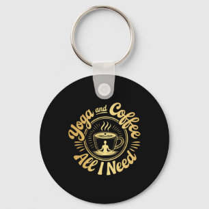 Yoga And Coffee Lover Meditation Caffeine Quote  Key Ring