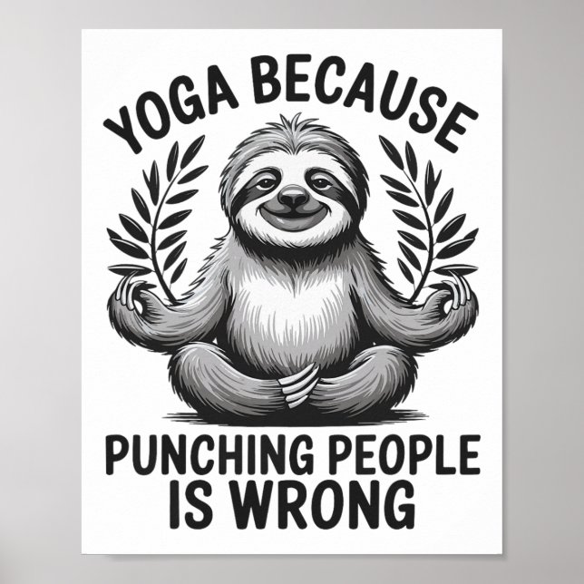 Yoga Because Punching People Is Wrong _5  Poster (Front)