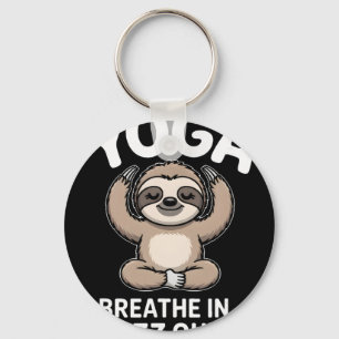 Yoga Breathe In Zzz Out Sloth _1  Key Ring