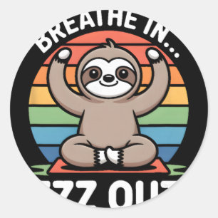 Yoga Breathe In Zzz Out Sloth _3 Classic Round Sticker
