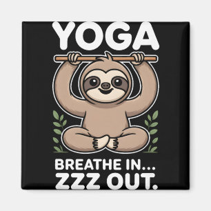 Yoga Breathe In Zzz Out Sloth _7 Magnet
