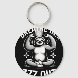 Yoga Breathe In Zzz Out Sloth  Key Ring