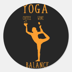Yoga Coffee Wine Lance Yoga Lovers Wine Lovers Yog Classic Round Sticker