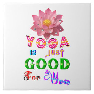 Yoga Décor Is Just Good For You Ceramic Tile