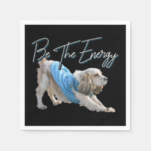 Yoga Downward Dog - Be The Energy Quote Napkin