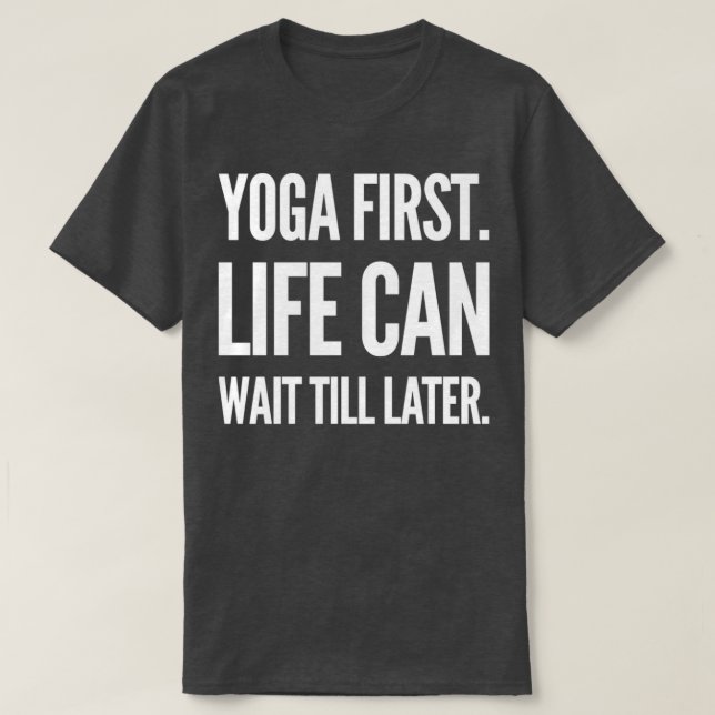 Yoga First T-Shirt (Design Front)