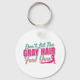 Yoga - Funny Elderly Senior Gray Hair Quote Key Ring