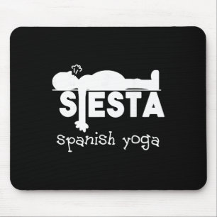 Yoga Gift And Funny Sleeping Fun Spanish Siesta Mouse Pad