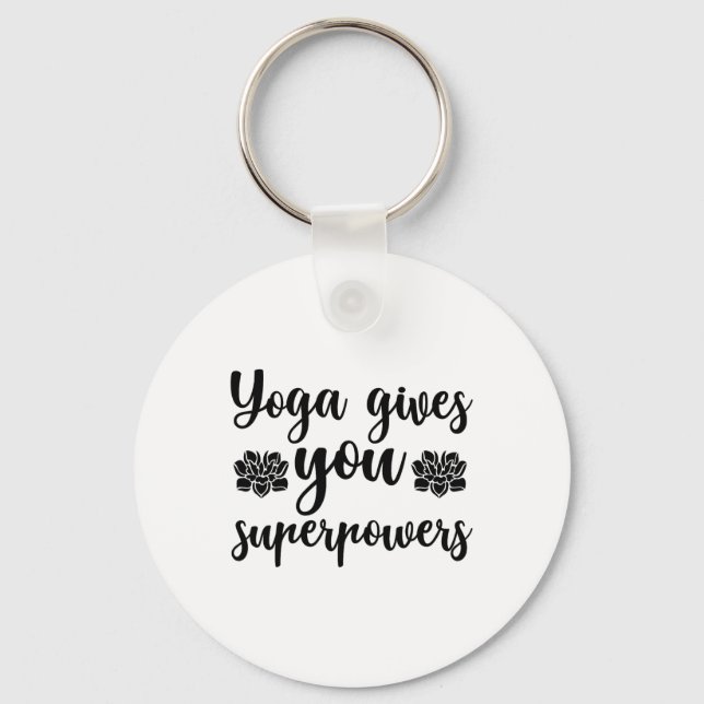 Yoga Gives You Superpowers  Key Ring (Front)