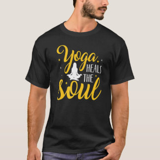 Yoga Heals The Soul T-Shirt