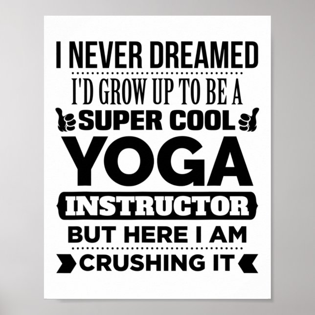 Yoga Instructor And Meditation Trainer Funny Gift  Poster (Front)