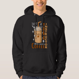 Yoga Instructor Just Loves Coffee Quote Hoodie