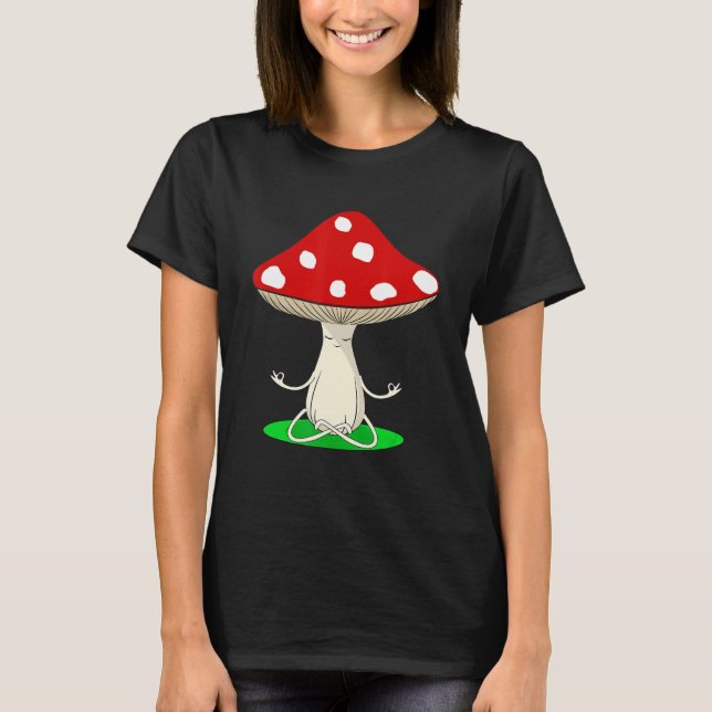Yoga Instructor Mushroom Collector Mycology Fitnes T-Shirt (Front)