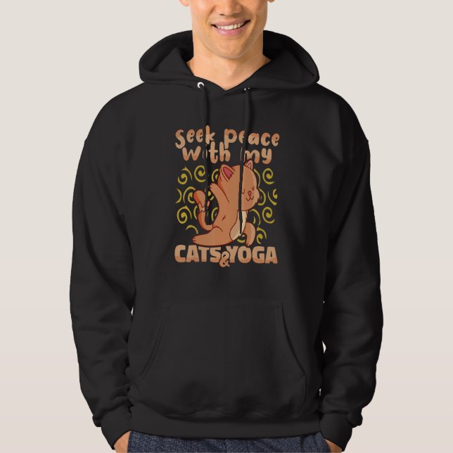 Yoga Instructor Seek Peace with my Cats and Yoga M Hoodie (Front)
