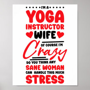 Yoga Instructor Wife Girlfriend Design For Yoga Lo Poster