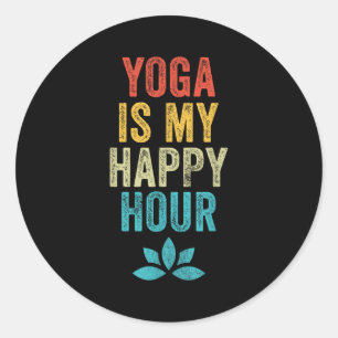 Yoga Is My Happy Hour Meme Vintage Funny Yoga Sayi Classic Round Sticker
