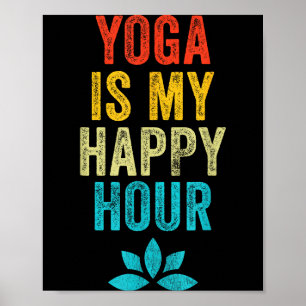 Yoga Is My Happy Hour Meme Vintage Funny Yoga Sayi Poster