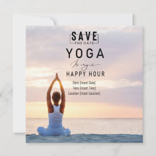Yoga is my happy hour Woman posing yoga  Save The Date