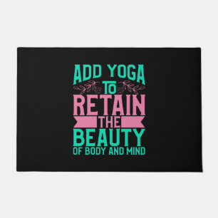 Yoga Lover Add Yoga To Retain The Beauty Doormat