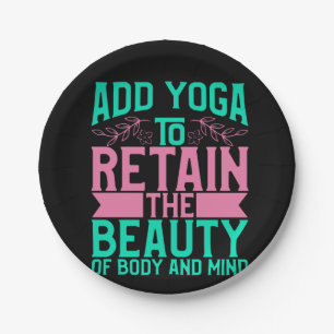 Yoga Lover   Add Yoga To Retain The Beauty Paper Plate