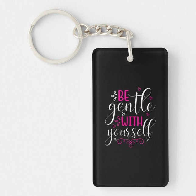 Yoga Lover | Be Gentle With Yourself Key Ring (Front)