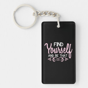 Yoga Lover Find Yourself And Be That Key Ring