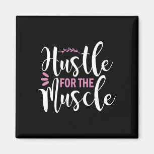 Yoga Lover Hustle For The Muscle Magnet
