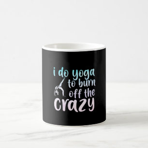 Yoga Lover I Do Yoga To Burn Off Coffee Mug