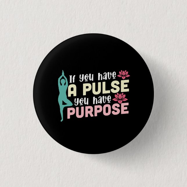 Yoga Lover | If You Have A Pulse 3 Cm Round Badge (Front)