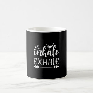 Yoga Lover Inhale To Exhale Coffee Mug