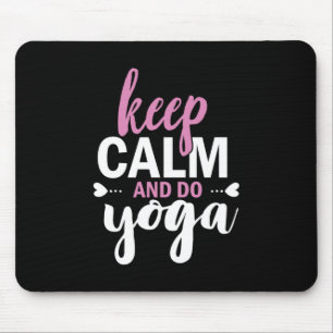 Yoga Lover Keep Calm And Do Yoga Mouse Pad