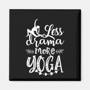 Yoga Lover Less And More Yoga Magnet