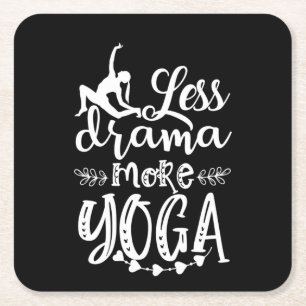 Yoga Lover Less And More Yoga Square Paper Coaster