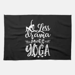 Yoga Lover Less And More Yoga Tea Towel