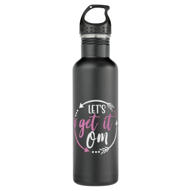 Yoga Lover | Lets Get It Om 710 Ml Water Bottle (Front)