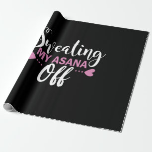Yoga Lover Sweating My Asana Off Wrapping Paper